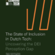 Cover image of "The State of Inclusion in Dutch Tech" report